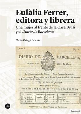 EULÀLIA FERRER : EDITORA Y LIBRERA | 9788491686545 | ORTEGA BALANZA, MARTA