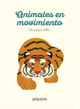 ANIMALES EN MOVIMIENTO | 9788416287871 | JOFFRE, VERONIQUE