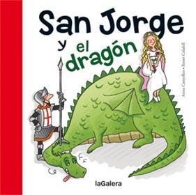SAN JORGE Y EL DRAGON | 9788424643799 | CANYELLES, ANNA ; CALAFELL, ROSER