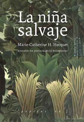 NIÑA SALVAJE, LA | 9788417386689 | HECQUET, MARIE-CATHERINE