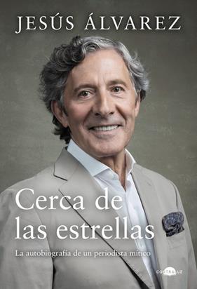 CERCA DE LAS ESTRELLAS | 9791387810054 | ÁLVAREZ, JESÚS