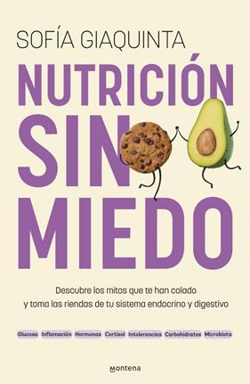 NUTRICIÓN SIN MIEDO | 9788410298743 | GIAQUINTA, SOFÍA