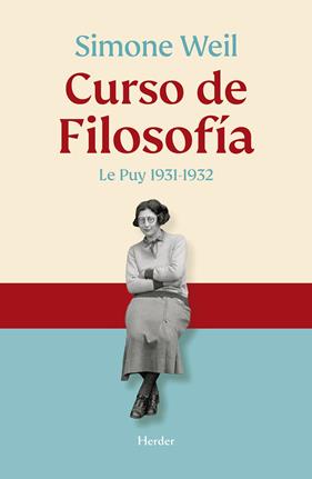 CURSO DE FILOSOFÍA : LE PUY 1931-1932 | 9788425453366 | WEIL, SIMONE