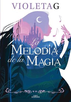 MELODÍA DE LA MAGIA, LA | 9788420458625 | GAMER, VIOLETA