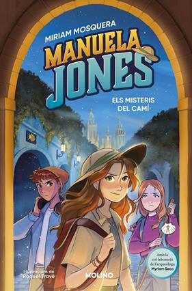 MANUELA JONES 2  : ELS MISTERIS DEL CAMÍ | 9788427248205 | MOSQUERA, MIRIAM ; SECO ÁLVAREZ, MYRIAM