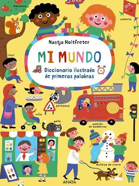 MI MUNDO : DICCIONARIO ILUSTRADO DE PRIMERAS PALABRAS | 9788469891506 | HOLTFRETER, NASTJA
