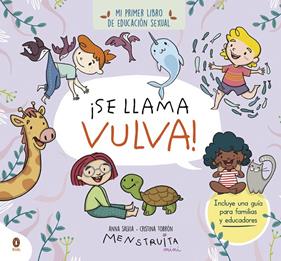 SE LLAMA VULVA! | 9788419511102 | SALVIA, ANNA ; TORRÓN (MENSTRUITA), CRISTINA