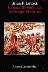 CAZA DE BRUJAS EN LA EUROPA MODERNA | 9788420628141 | LEVACK, BRIAN P