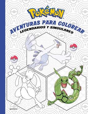 POKÉMON : AVENTURAS PARA COLOREAR: LEGENDARIOS Y SINGULARES  | 9788419241962