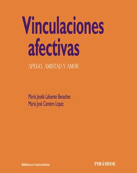 VINCULACIONES AFECTIVAS | 9788436824179 | LAFUENTE, MARIA JOSEFA ; CANTERO, MARIA JOSE