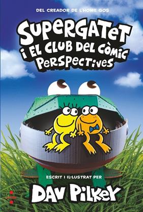 SUPERGATET I EL CLUB DEL CÒMIC :  PERSPECTIVES | 9788466150750 | PILKEY, DAV