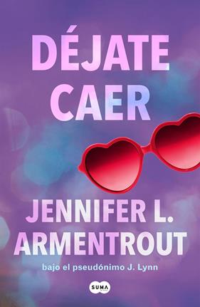 DÉJATE CAER | 9788491298861 | ARMENTROUT, JENNIFER L.