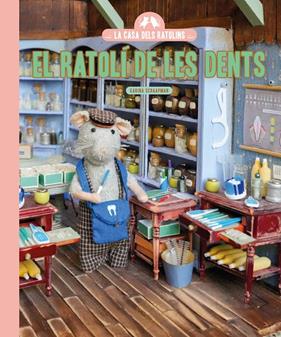 CASA DE LOS RATONES, LA : EL RATOLÍ DE LES DENTS | 9791388154348 | SCHAAPMAN, KARINA