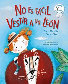 NO ES FÁCIL VESTIR A UN LEÓN | 9788469644522 | NICOLÁS, SARA ; RULL, ÓSCAR