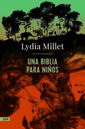 UNA BIBLIA PARA NIÑOS  | 9788413624822 | MILLET, LYDIA