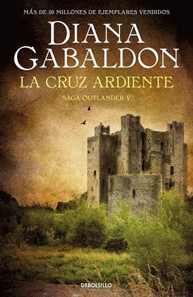 OUTLANDER 5 : LA CRUZ ARDIENTE  | 9788466377805 | GABALDON, DIANA