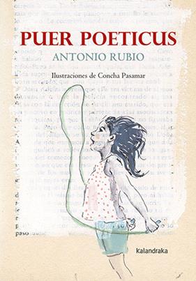 PUER POETICUS | 9788413432489 | RUBIO, ANTONIO ; PASAMAR, CONCHA