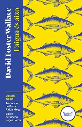 AIGUA ÉS AIXÒ, L' | 9791387726515 | WALLACE, DAVID FOSTER