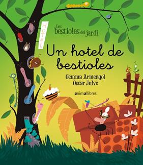 UN HOTEL DE BESTIOLES | 9788410302853 | ARMENGOL, GEMMA ; JULVE, ÒSCAR