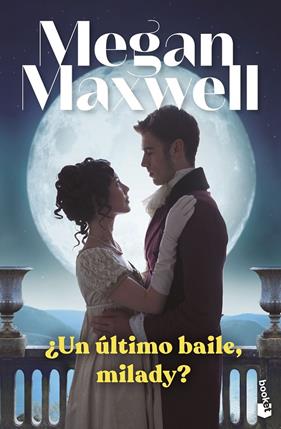 UN ÚLTIMO BAILE, MILADY? | 9788408265009 | MAXWELL, MEGAN