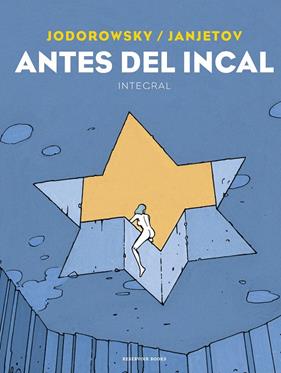 ANTES DEL INCAL | 9788418052613 | JODOROWSKY, ALEJANDRO; JANJETOV, ZORAN