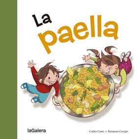 PAELLA, LA | 9788424657642 | CANO, CARLES ; CRESPO, ROSANNA