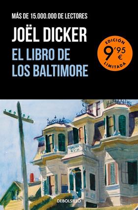 LIBRO DE LOS BALTIMORE (EDICIÓN LIMITADA), EL | 9788466388986 | DICKER, JOËL