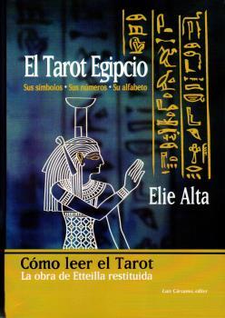 COMO LEER EL TAROT EGIPCIO | 9788476272152 | ALTA, ELIE