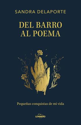 DEL BARRO AL POEMA | 9791387761554 | DELAPORTE, SANDRA