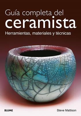 GUÍA COMPLETA DEL CERAMISTA | 9791388023156 | MATTISON, STEVE