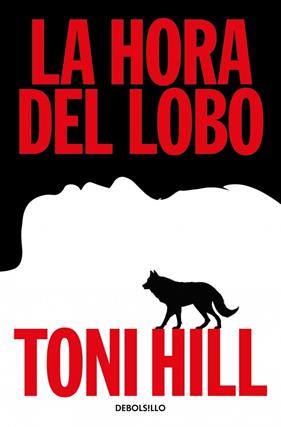 HORA DEL LOBO, LA | 9788466379373 | HILL, TONI