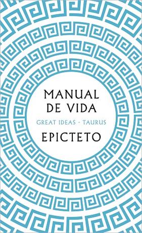 MANUAL DE VIDA | 9788430626274 | EPICTETO