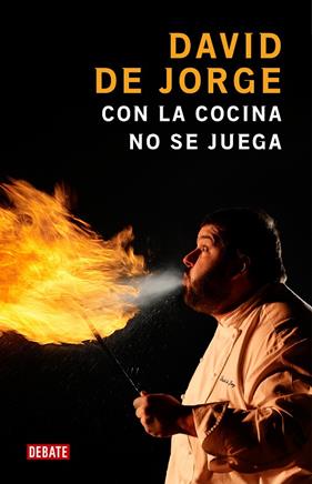 CON LA COCINA NO SE JUEGA | 9788483068595 | JORGE, DAVID DE