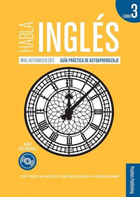HABLA INGLES LIBRO 3:  NIVELL INTERMEDIO B1 | 9788366384521 | FILAK, MAGDALENA