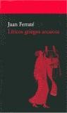 LIRICOS GRIEGOS ARCAICOS | 9788495359223 | FERRATE, JUAN