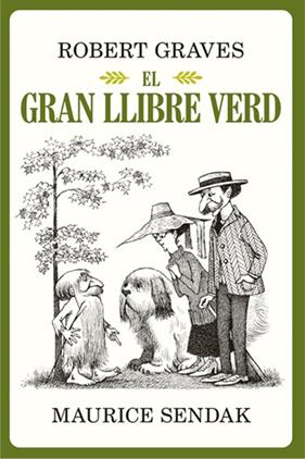 GRAN LLIBRE VERD, EL | 9788484706205 | GRAVES, ROBERT ; SENDAK, MAURICE