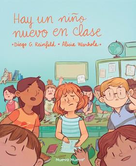 HAY UN NIÑO NUEVO EN CLASE | 9788417989187 | REINFELD, DIEGO