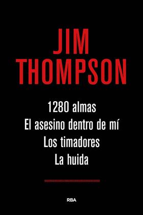 1280 ALMAS, ASESINO DENTRO DE MI, TIMADORES, HUIDA | 9788491871019 | THOMPSON, JIM