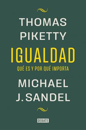 IGUALDAD | 9788419951946 | SANDEL, MICHAEL J. ; PIKETTY, THOMAS