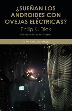SUEÑAN LOS ANDROIDES CON OVEJAS ELECTRICAS? | 9788437634555 | DICK, PHILIP K.