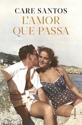 AMOR QUE PASSA, L' | 9788466433730 | SANTOS, CARE