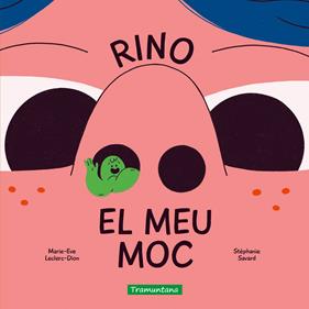 RINO EL MEU MOC | 9791387884239 | LECLERC-DION, MARIE-EVE ; SAVARD, STÉPHANIE
