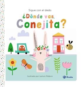 DÓNDE VAS, CONEJITA? | 9788469645932 | GEORGE, JOSHUA ; RIBBON, LEMON