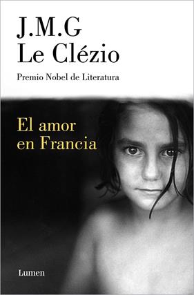 AMOR EN FRANCIA, EL | 9788426425980 | CLÉZIO, J.M.G. LE