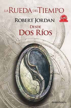 RUEDA DEL TIEMPO 1 : DESDE DOS RÍOS | 9788445010631 | JORDAN, ROBERT