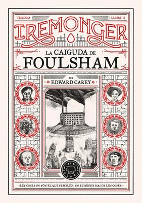 IREMONGER 2 : LA CAIGUDA DE FOULSHAM | 9788410025752 | CAREY, EDWARD
