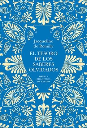 TESORO DE LOS SABERES OLVIDADOS, EL | 9791387688981 | ROMILLY, JACQUELINE DE