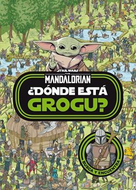 STAR WARS THE MANDALORIAN : ¿DÓNDE ESTÁ GROGU? | 9788408254515