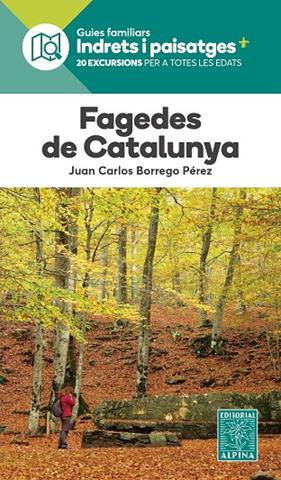 FAGEDES DE CATALUNYA: INDRETS I PAISATGES | 9788470112379 | BORREGO PEREZ, JOAN CARLES
