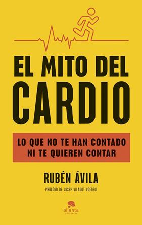 MITO DEL CARDIO, EL | 9788413444000 | ÁVILA, RUBÉN